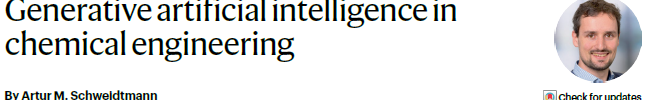 Generative artificial intelligence in chemical engineering